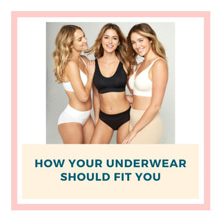 How Your Underwear Should Fit You